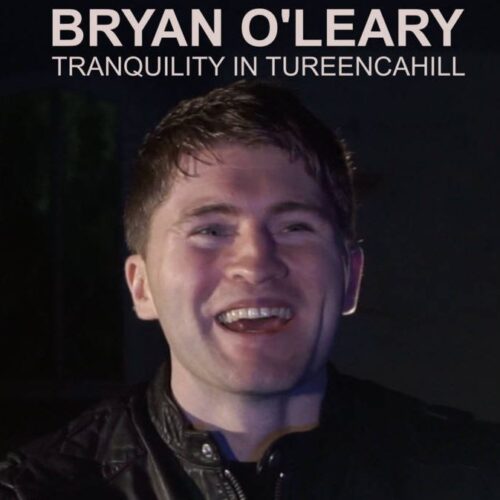 Bryan O'Leary Tranquility in Tureencahill