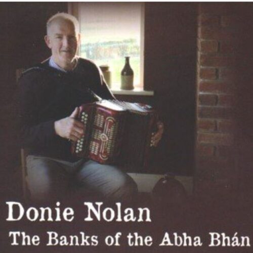 Donie Nolan The Banks of Ábha Bán